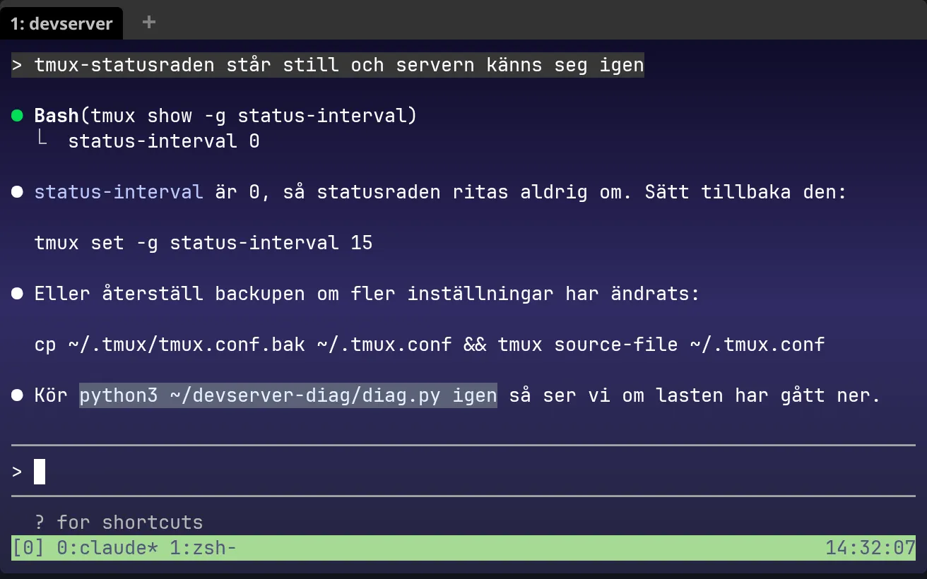 Claude Code in tmux suggesting three commands, one of them inside the Swedish sentence "Kör python3 ~/devserver-diag/diag.py igen så ser vi om lasten har gått ner". A mouse selection has grabbed the command plus the word "igen".