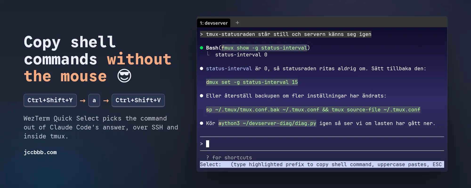 A WezTerm window with Claude Code in tmux. Quick Select is active and four commands are highlighted with the labels a, s, d and f. Next to it the keys Ctrl+Shift+Y, a, Ctrl+Shift+V.